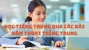 học tiếng trung qua các câu đàm thoại