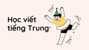 Làm quen nét bút và bộ thủ cơ bản