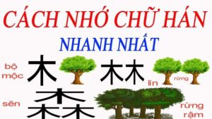 Cách nhớ chữ Hán lâu