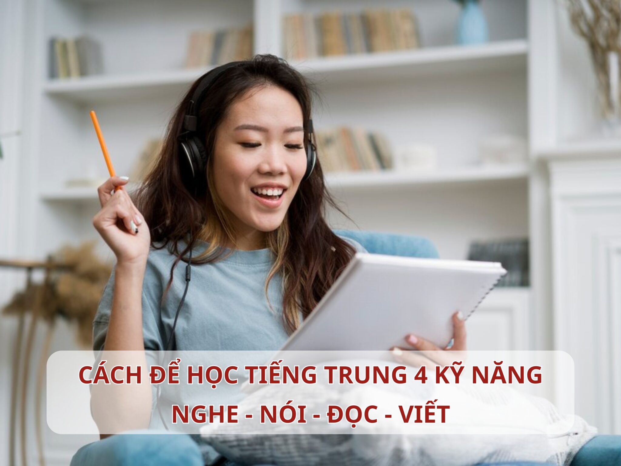Kỹ năng giúp bé phát âm tiếng Trung chuẩn hơn từ đầu
